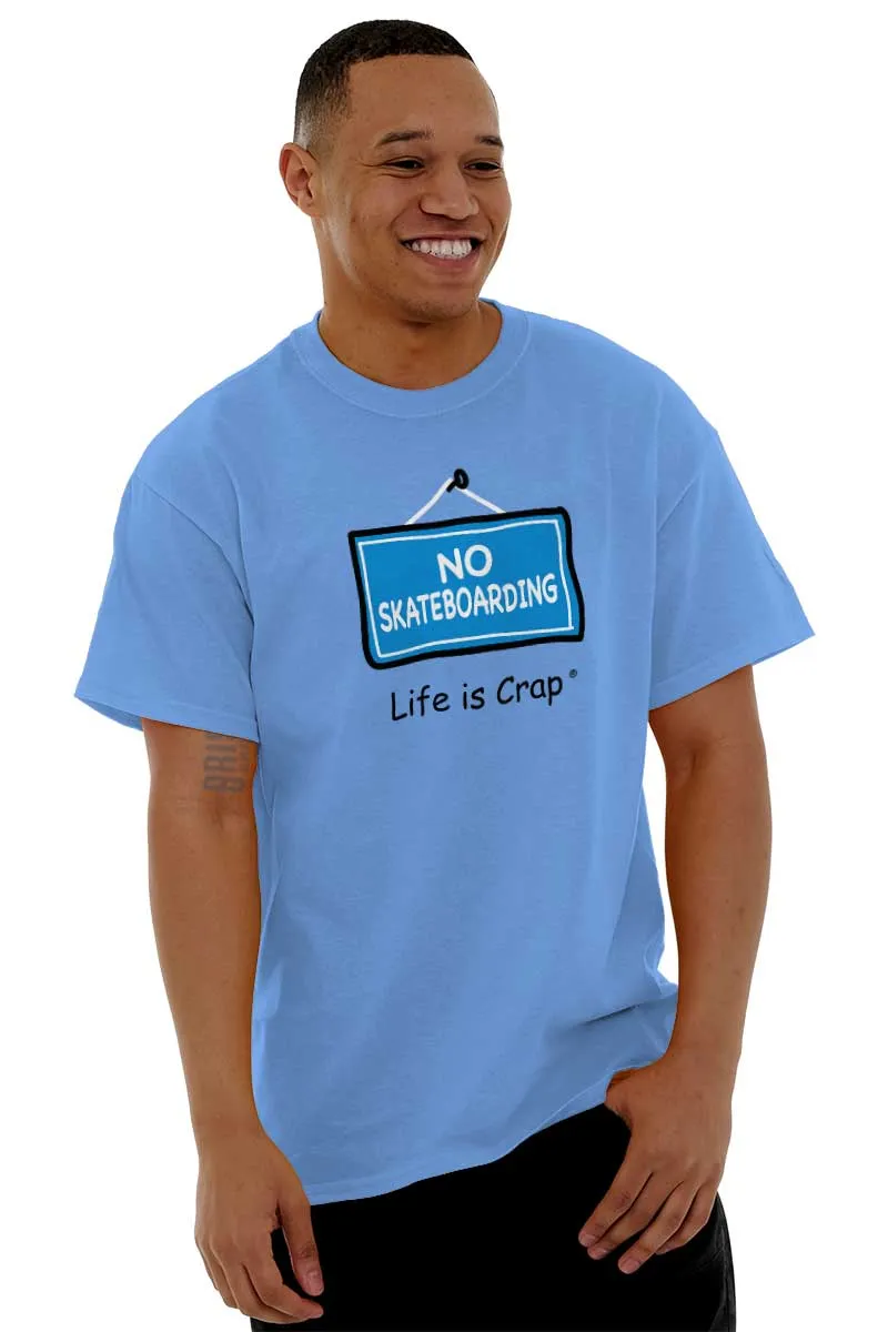 No Skateboarding T-Shirt