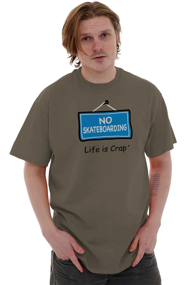 No Skateboarding T-Shirt