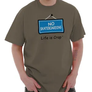 No Skateboarding T-Shirt