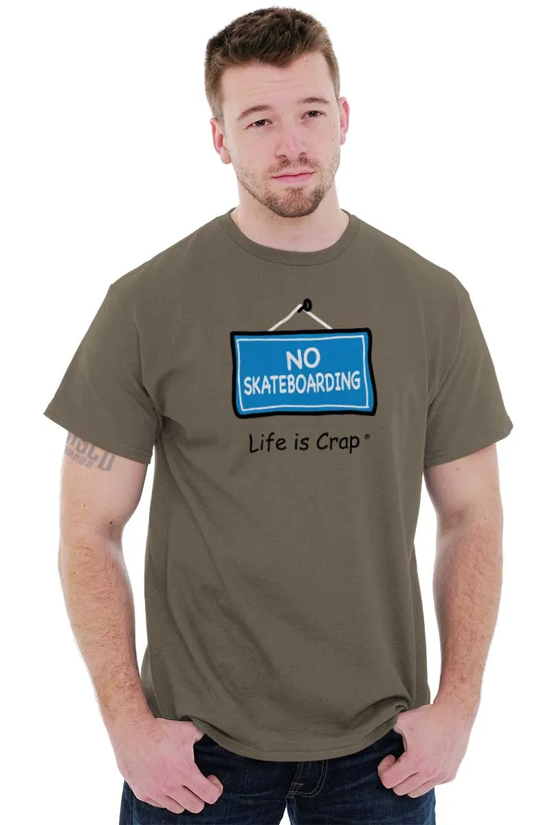 No Skateboarding T-Shirt