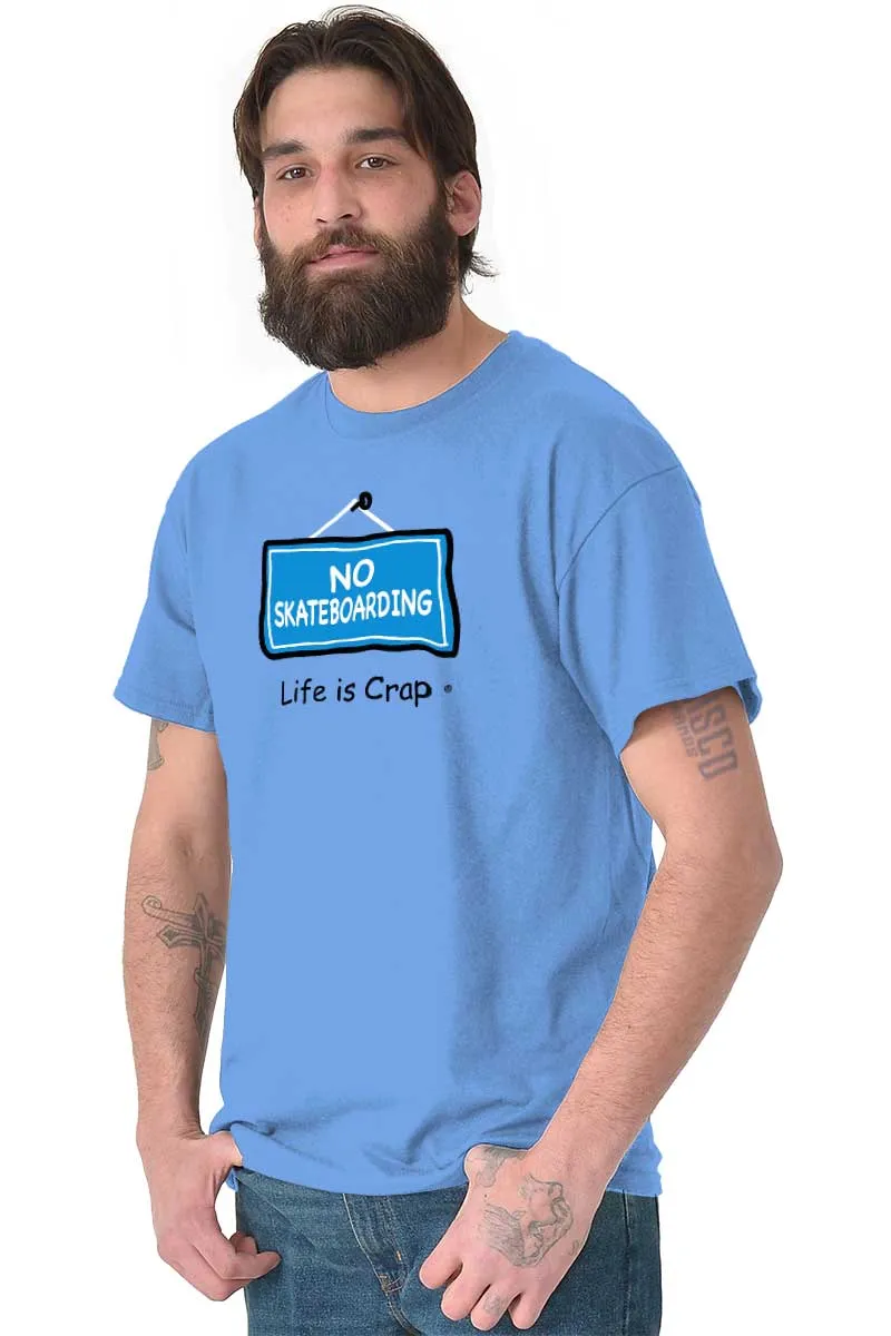 No Skateboarding T-Shirt